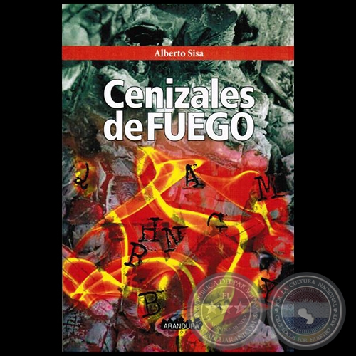 CENIZALES DE FUEGO, 2014 - Poesa de ALBERTO MANUEL SISA DA COSTA